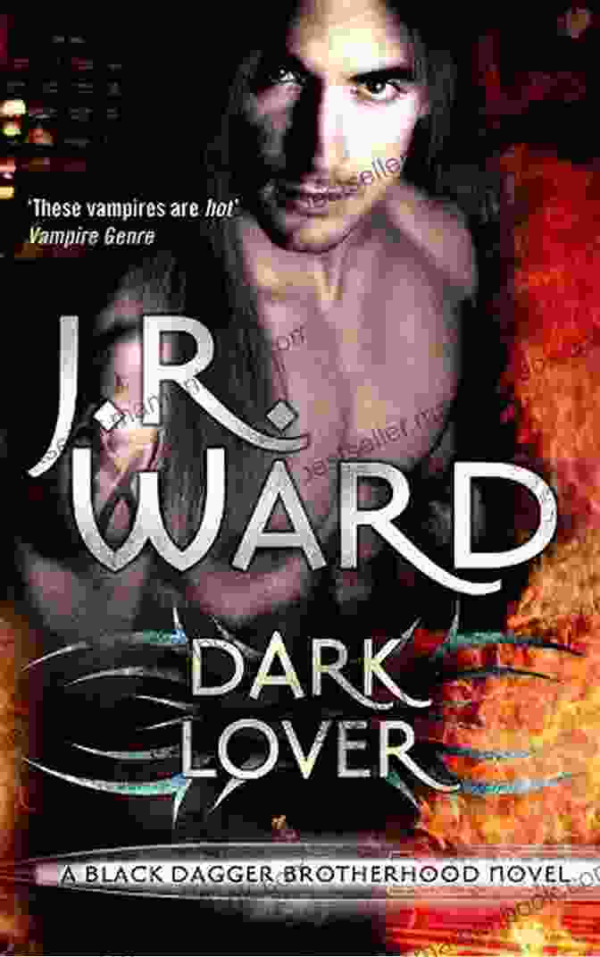 Dark Lover Book Cover, Featuring A Muscular, Tattooed Vampire With Piercing Eyes And A Seductive Gaze. Dark Lover (Black Dagger Brotherhood 1)