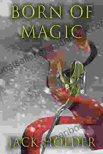 Born of Magic Jack Holder