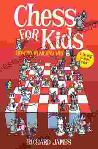 Chess For Kids: How To Play And Win