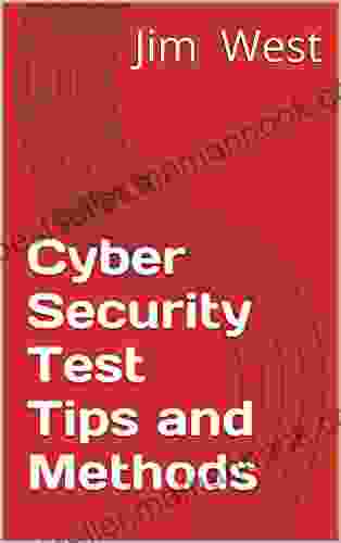 Cyber Security Test Tips and Methods