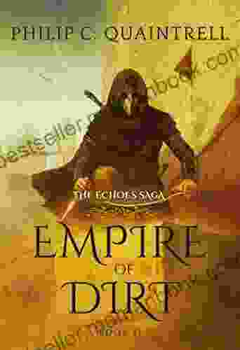 Empire Of Dirt (The Echoes Saga: 2)