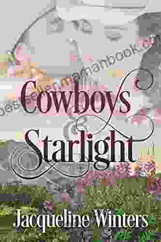 Cowboys Starlight: A Sweet Small Town Western Romance (Starlight Cowboys 1)