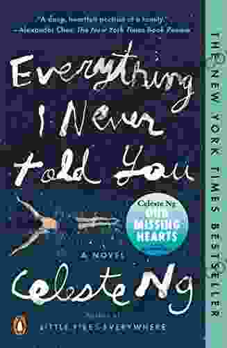 Everything I Never Told You: A Novel