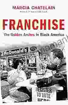 Franchise: The Golden Arches In Black America