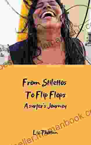 From Stilettos To Flip Flops: A Surfers Journey