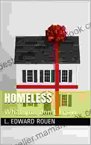 Homeless: What You Don T Know