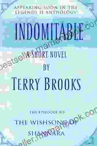 Indomitable: A Short Novel From The Legends II Collection (The Sword Of Shannara)