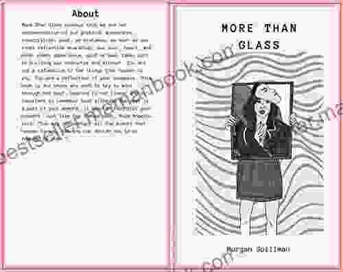 More Than Glass: Anthology By Morgan Spillman