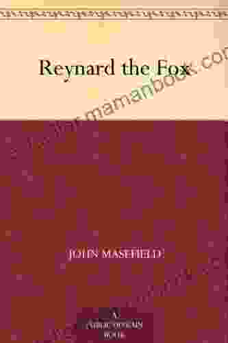 Reynard The Fox John Masefield