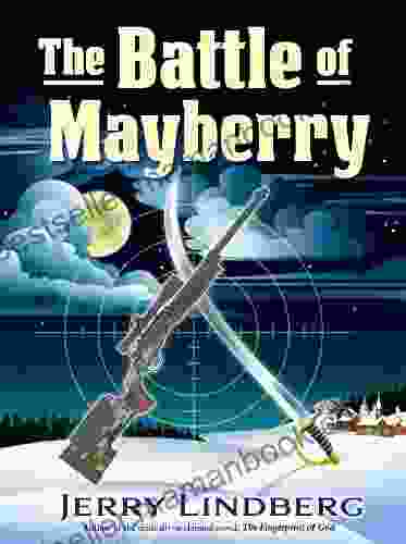 The Battle Of Mayberry Jerry Lindberg