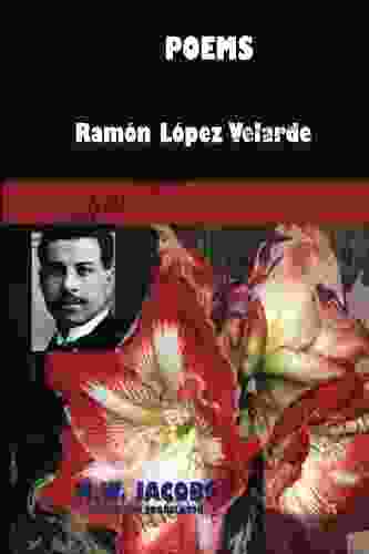 Poems Of Ramon Lopez Velarde