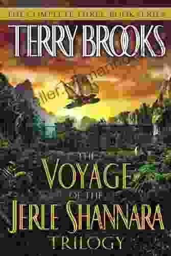 The Voyage of the Jerle Shannara Trilogy