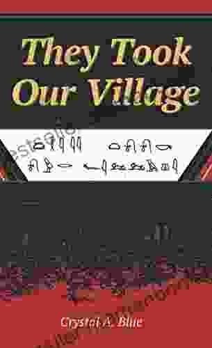 They Took Our Village