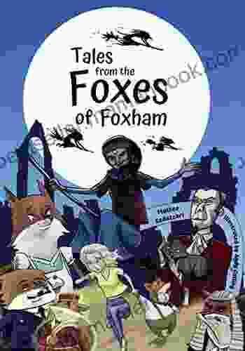 Tales From The Foxes Of Foxham