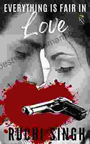 Everything Is Fair In Love: A Romantic Suspense Novel