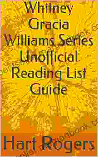 Whitney Gracia Williams Unofficial Reading List Guide (Hart Roger S Reading List Guides 110)